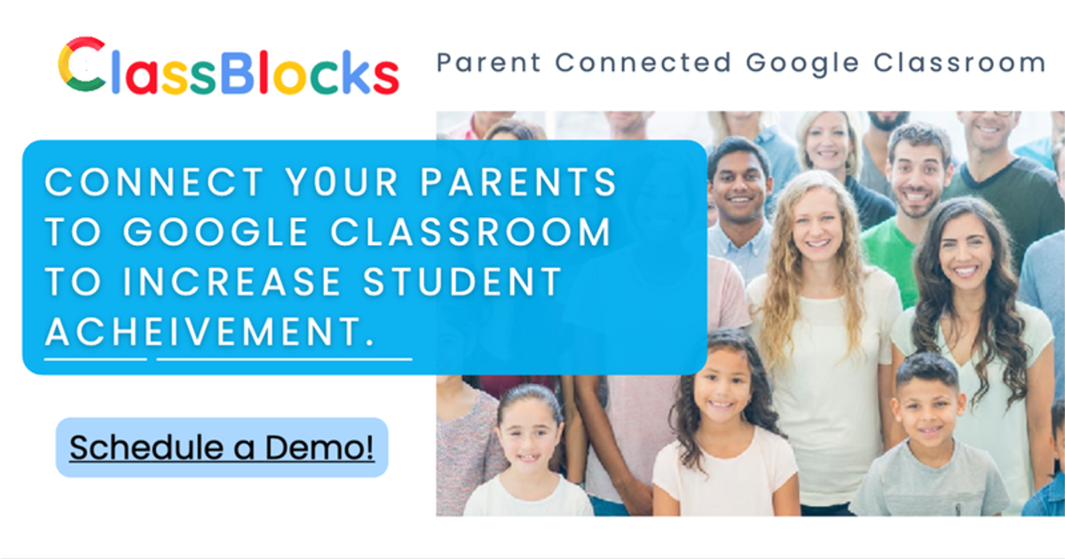 ClassBlocks - Parent Access to Google Classroom